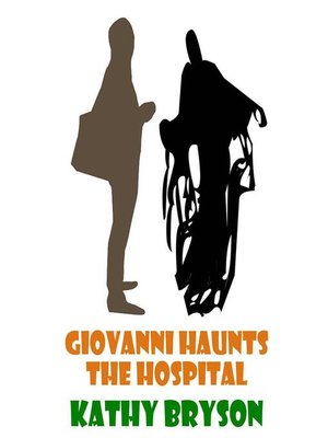 cover image of Giovanni Haunts the Hospital
